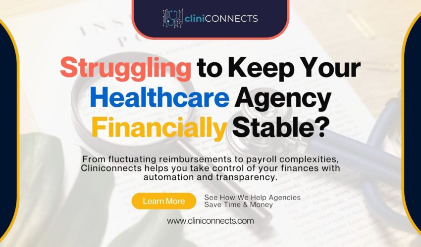 A CliniConnects digital ad addressing financial stability challenges for healthcare agencies, promoting automation and transparency.